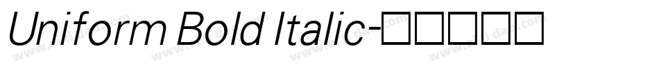 Uniform Bold Italic字体转换